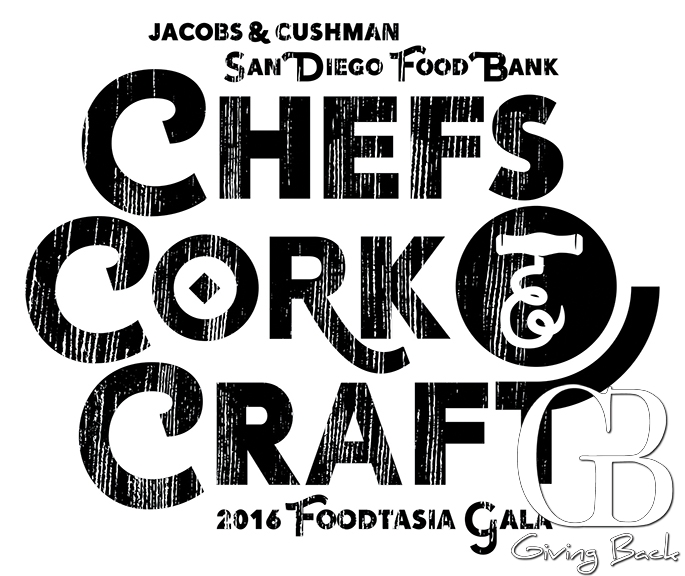 San Diego Food Bank ~ Foodtasia:  Chefs Cork and Craft Gala