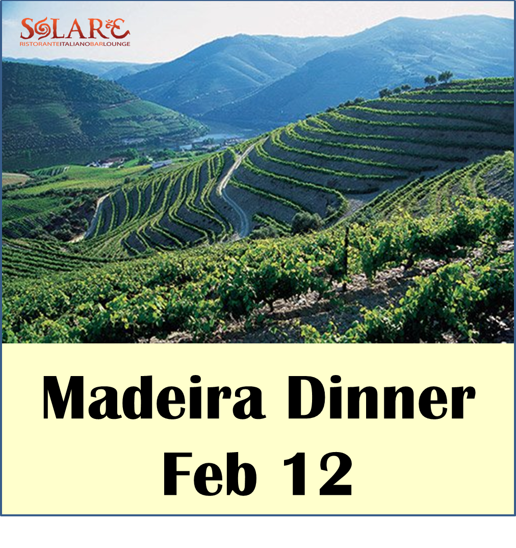 <a id="Solare-Madeira-Wine-Dinner"></a>A Dinner & Evening with Madeira at Solare