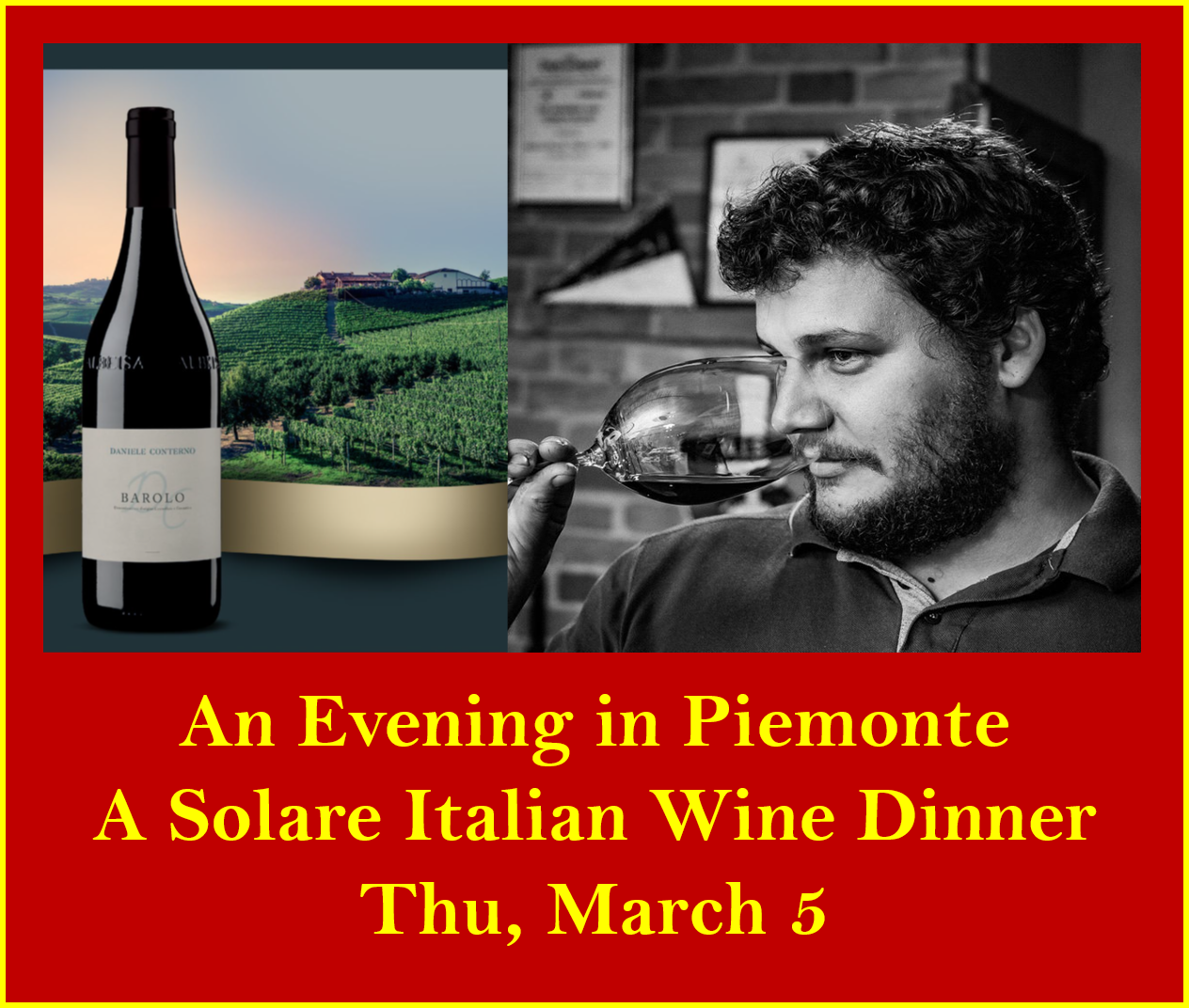 <a id="Solare-Daniele-Conterno-Wine-Dinner"></a>Italian Wine Dinner ~ An evening in Piemonte with Daniele Conterno