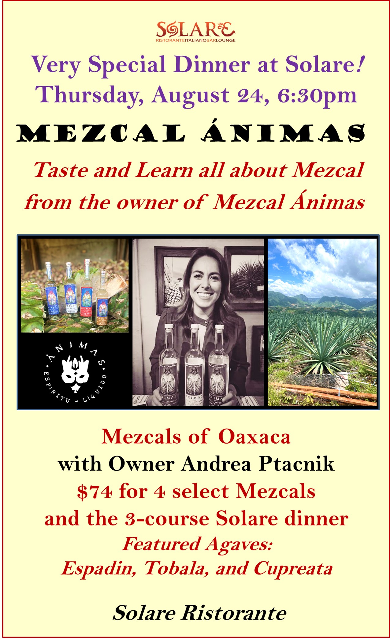 <a id="Solare-Mezcal-Animas-Dinner"></a>Mezcal Animas Dinner - agaves from Oaxaca