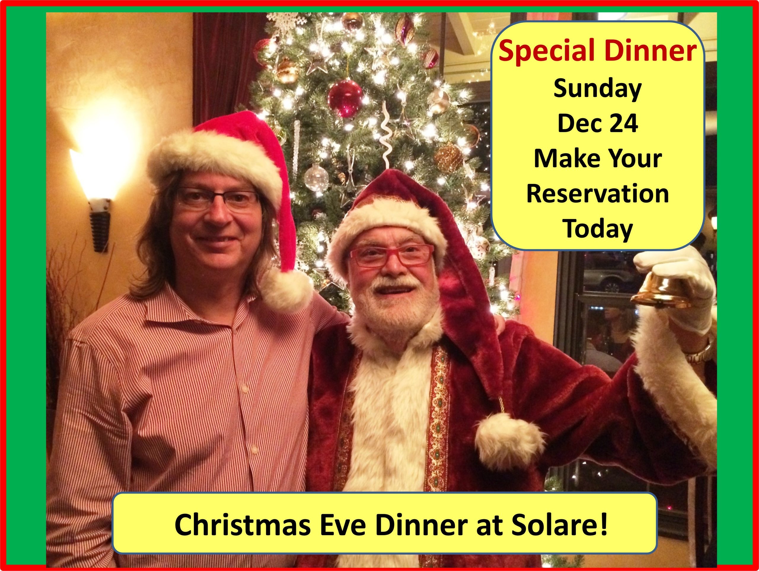 <a id="Solare-Christmas-Eve-Dinner"></a>Solare Christmas Eve Dinner